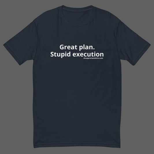 Great Plan T-shirt