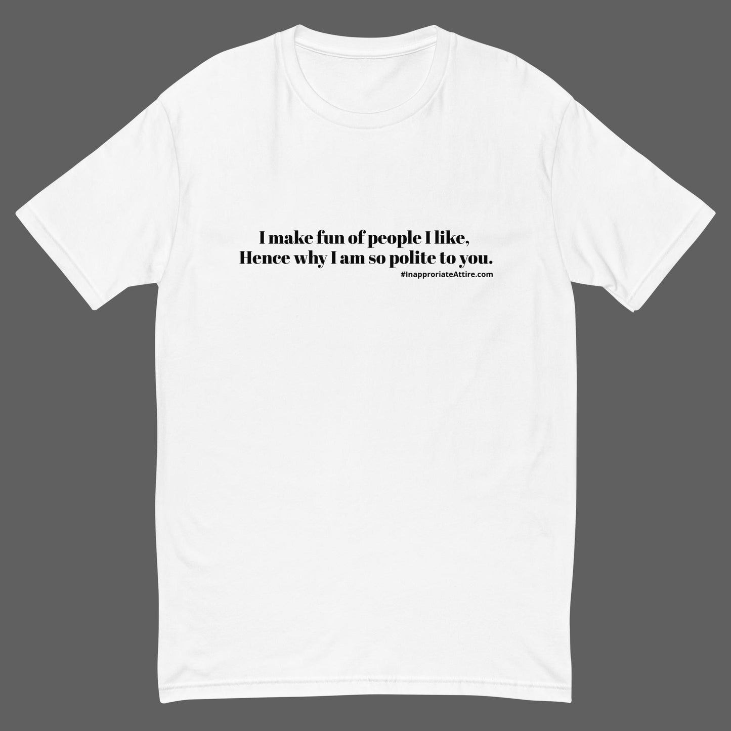 Polite  T-shirt